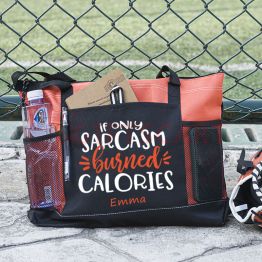 If Only Sarcasm Burned Calories Gym Tote Bag, Custom Tote Bag