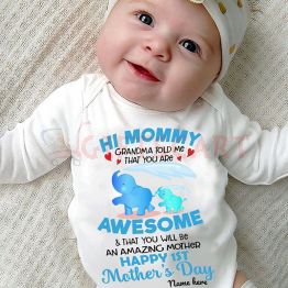 Personalized Hi Mommy Grandma Told Me That You Are Awesome Onesie