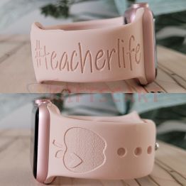 Teacher Life Watch Band, Silicone Watch Band for Apple, Samsung and Fitbit